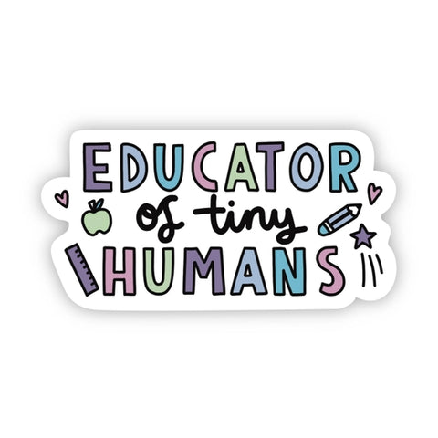 Educator of tiny humans Sticker