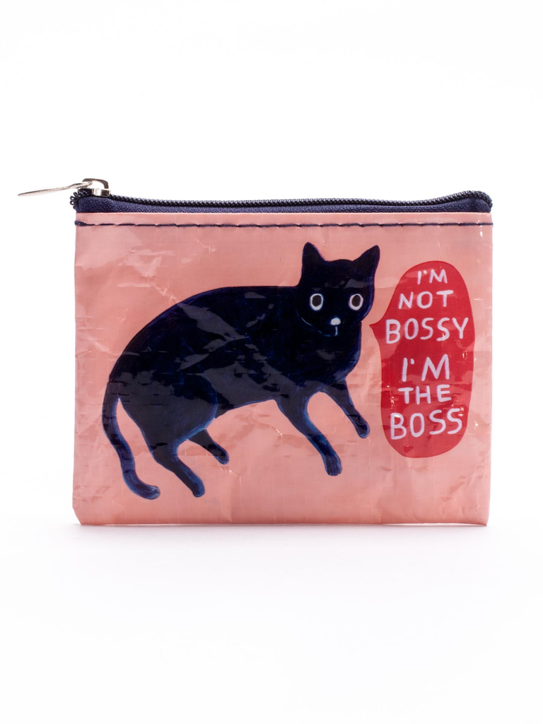 I`M NOT BOSSY, I`M THE BOSS COIN PURSE