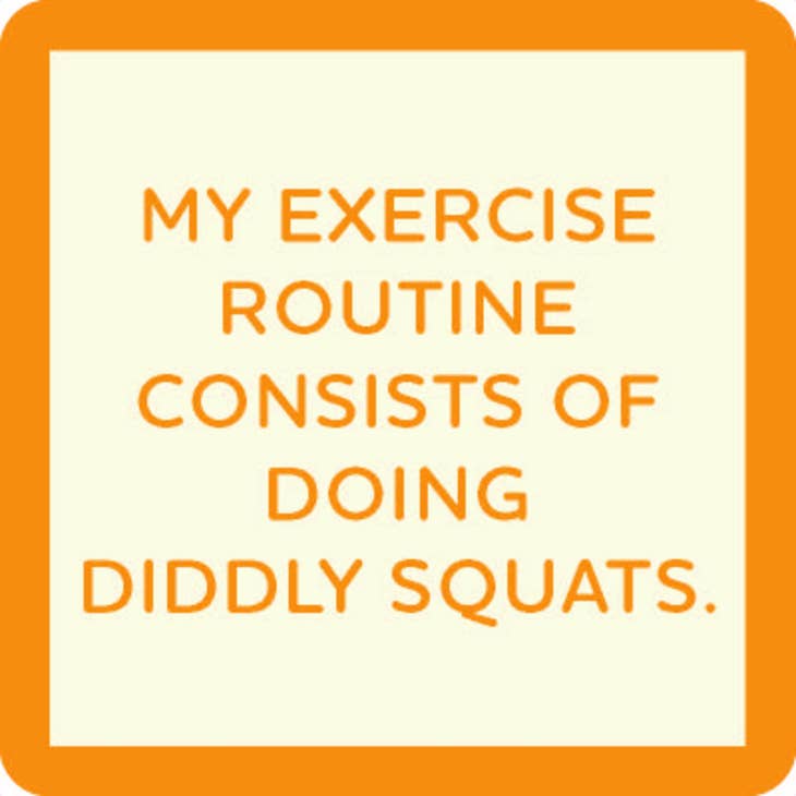 Diddley Squats Routine coaster