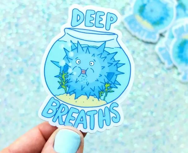 Deep Breaths Fish Bowl Sticker