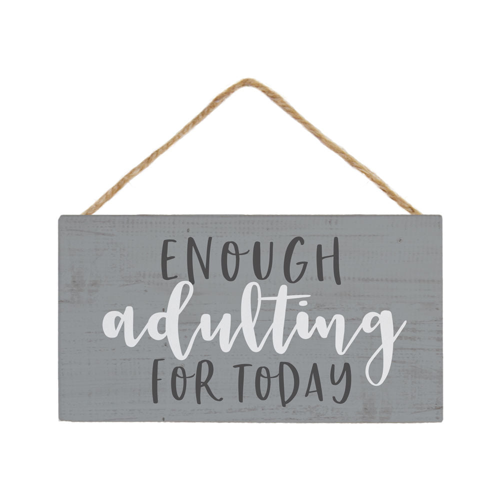 Enough Adulting