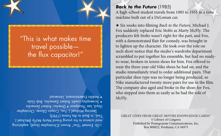 An educational card from Pomegranate's "Great Lines Great Movies Vol 1" series featuring trivia about "Back to the Future" (1985), including a classic movie line about the flux capacitor, details on Michael J. Fox’s casting, issues with Nike shoe production, and part of the Library of Congress' Knowledge Cards collection.