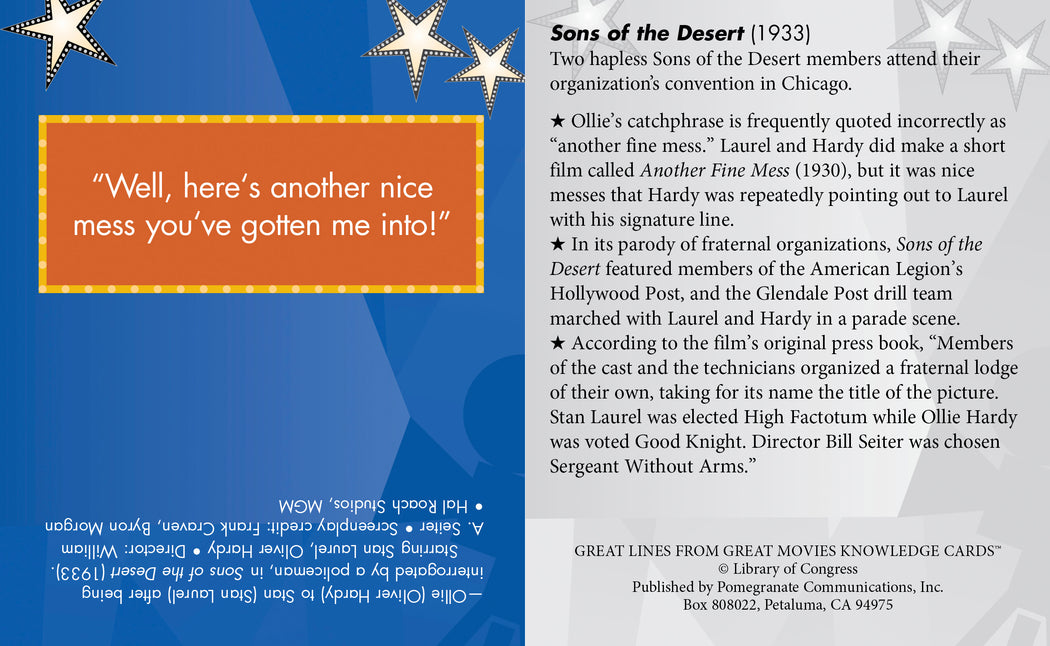 Two cards from the Pomegranate Great Lines Great Movies Vol 1 Knowledge Cards set. One side quotes "Well, here’s another nice mess you’ve gotten me into!" attributed to Sons of the Desert (1933). The other side offers historical context and trivia about the film, making it perfect for any classic movie lines trivia game.