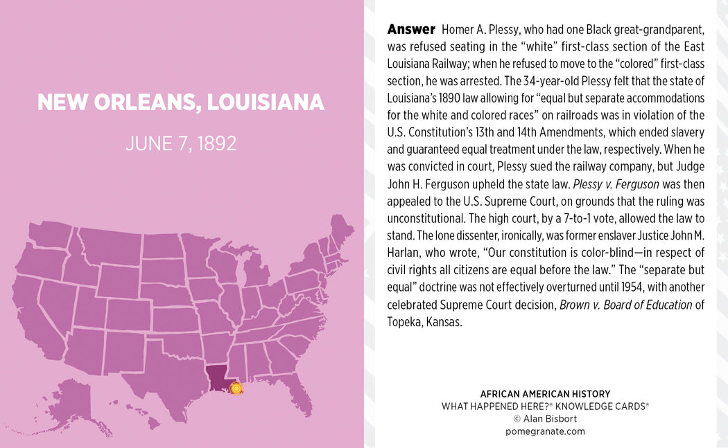 The African American Geography History Knowledge Deck by Pomegranate features a card on Homer A. Plessy's 1892 New Orleans case against racial segregation, accompanied by a map of the southern U.S., offering visitors to historical sites significant educational insight.