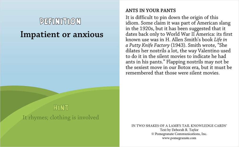 The Two Shakes Saying by Pomegranate features a Knowledge Card with the word "ANTSY" boldly printed. Defined as "Impatient or anxious," it includes a hint: "It rhymes; clothing is involved." The reverse side delves into the popular phrase "ANTS IN YOUR PANTS," offering historical context and usage details, making it an ideal addition to any quiz game.