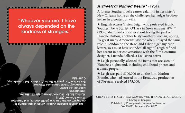 A Knowledge Card from Pomegranate's "Great Lines Great Movies Vol 2" series detailing trivia about the movie "A Streetcar Named Desire," including memorable lines, a synopsized plot, cast and production information, and related trivia about Vivien Leigh's depiction of Blanche DuBois. The background features film reels and black stripes.