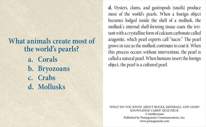 A knowledge card from the Rock Mineral and Gem Knowledge Cards by Pomegranate features information about pearls. On the left side, it asks, "What animals create most of the world’s pearls?" with multiple-choice options: a. Corals, b. Bryozoans, c. Crabs, d. Mollusks. The right side provides an explanation similar to mineral lore, detailing how mollusks form pearls when a foreign object becomes lodged in their shell.