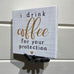 Coffee Protection