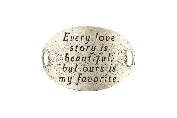 TS Statment  Every love story is beautiful -Silver - Across The Way