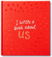 I wrote a book about us
