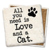 All You Need Is Love and a Cat Coaster