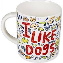 I Like Dogs Mug - Across The Way